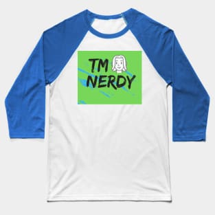 TM Nerdy Baseball T-Shirt